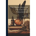 The Principles of the Critical Philosophy