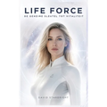 Life Force: De Geheime Sleutel tot Vitaliteit