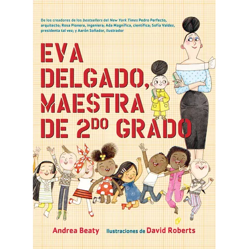 Eva Delgado, Maestra de Segundo Grado / Lila Greer, Teacher of the Year