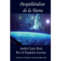 Despidiéndose de la Tierra