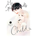 My Girlfriend's Child Vol. 9
