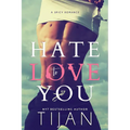 Hate to Love You