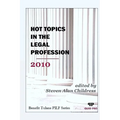 Hot Topics in the Legal Profession 2010