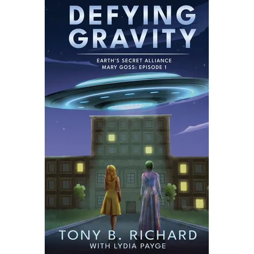 Defying Gravity - Mary Goss: Episode 1
