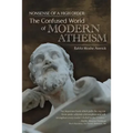 Nonsense of a High Order: : The Confused World of Modern Atheism