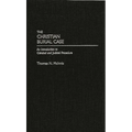 The Christian Burial Case: An Introduction to Criminal and Judicial Procedure