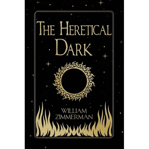 The Heretical Dark