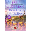 There I Find Wisdom (Strawberry Sands Beach Romance Book 9) (Strawberry Sands Beach Sweet Romance) Large Print Edition