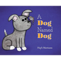 A Dog Named Dog