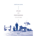 Atlas of Performing Culture