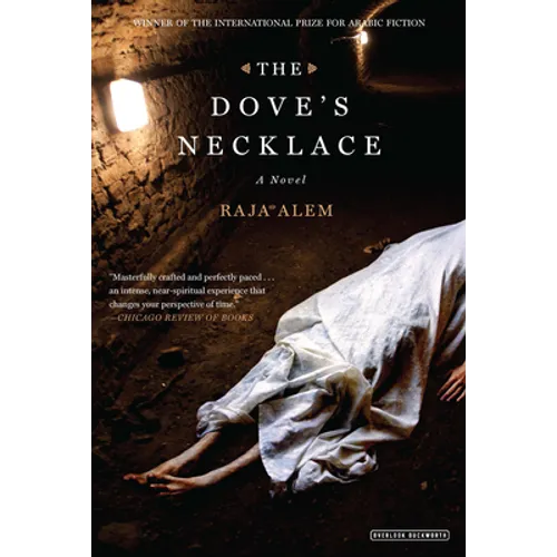 The Doves Necklace: Winner of the International Prize for Arabic Fiction