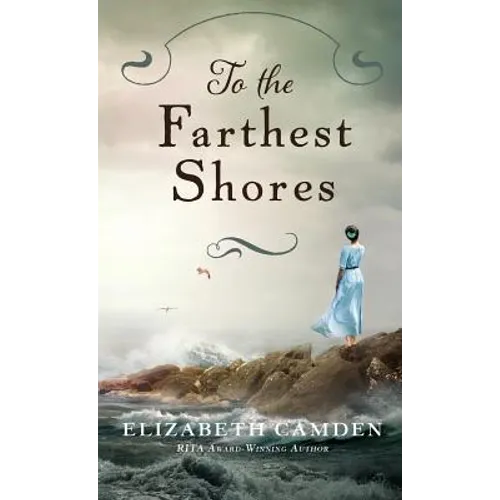To the Farthest Shores