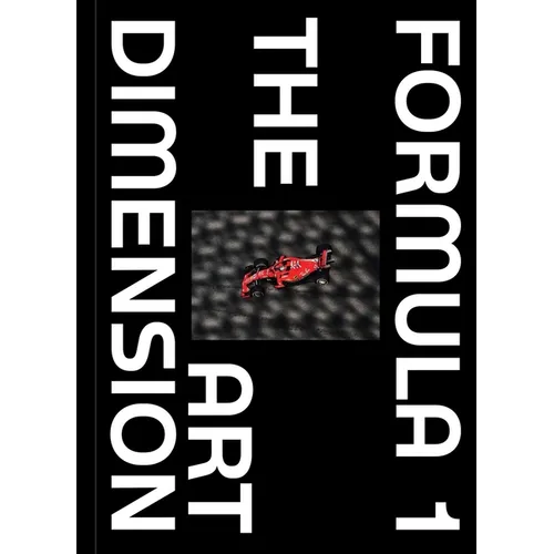 Formula 1 - The Art Dimension