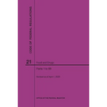 Code of Federal Regulations Title 21, Food and Drugs, Parts 1-99, 2020