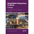 Small Water Enterprises in Africa 2 - Kenya: A Study of Small Water Enterprises in Nairobi