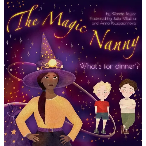 The Magic Nanny: What's for dinner?