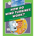 How Do Wind Turbines Work?
