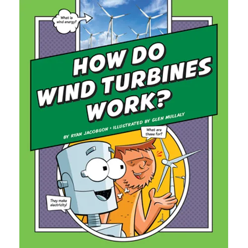How Do Wind Turbines Work?
