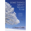 Some Things Aren't Meant to Be