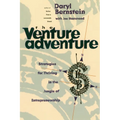 The Venture Adventure: Strategies for Thriving in the Jungle of Entrepreneurship