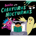 Benita Y Las Criaturas Nocturnas