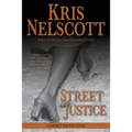 Street Justice: A Smokey Dalton Novel