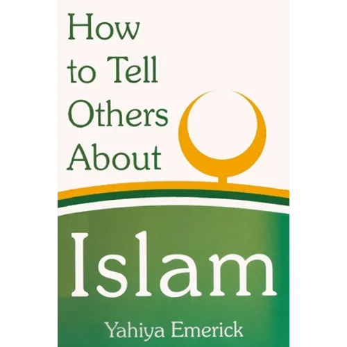 How to Tell Others About Islam