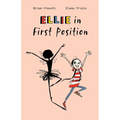 Ellie in First Position: A Graphic Novel