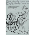 Pedagogy, Intellectuals, and Dissent in the Later Middle Ages: Lollardy and Ideas of Learning