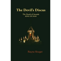 The Devil's Discus: The Death of Ananda, King of Siam