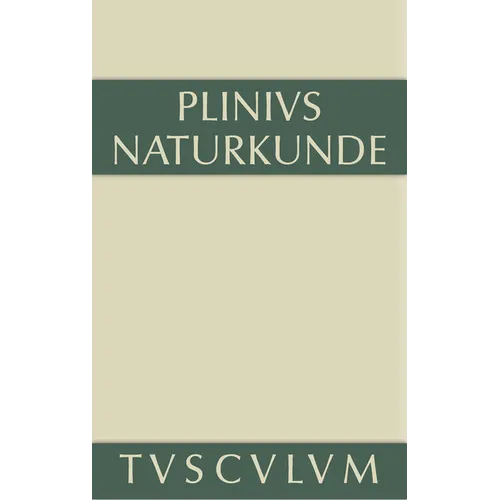 Naturkunde / Naturalis historia libri XXXVII, Buch V, Geographie: Afrika und Asien