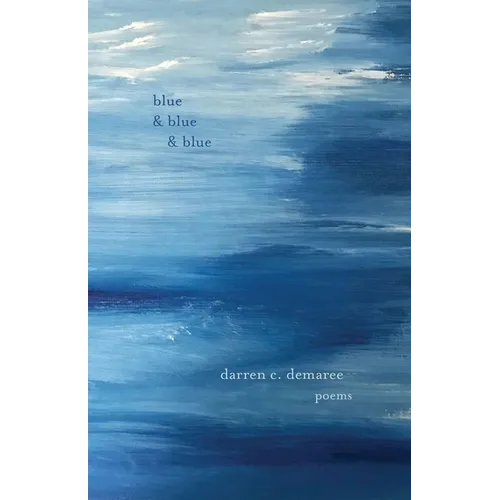 Blue and Blue and Blue