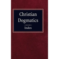 Christian Dogmatics Index