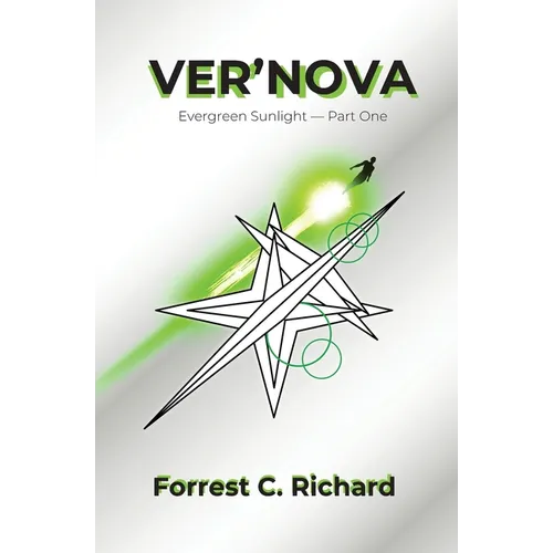 Ver'Nova: Evergreen Sunlight - Part One