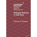 Refugee Policies in East Asia