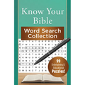 Know Your Bible Word Search Collection: 99 Entertaining and Educational Puzzles!