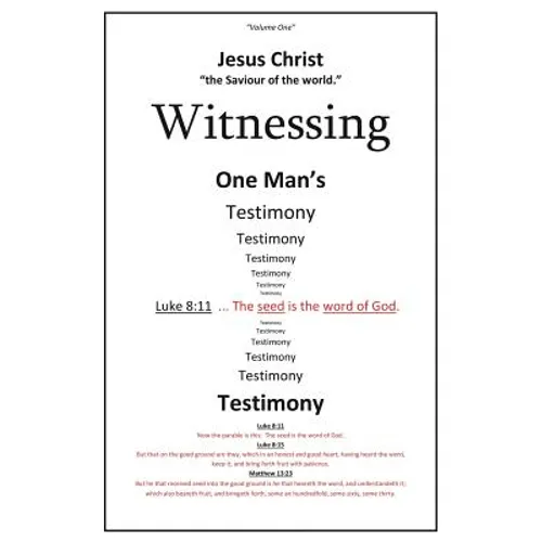 Witnessing One Man's Testimony
