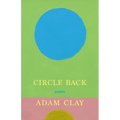 Circle Back: Poems