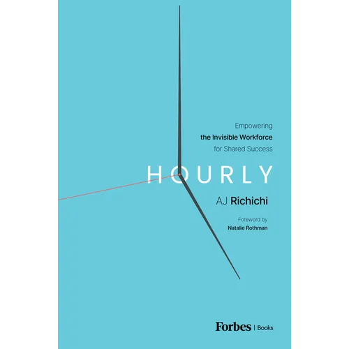 Hourly: Empowering the Invisible Workforce for Shared Success