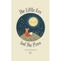 The Little Fox And The Moon And Other Bilingual Spanish-English Stories for Kids