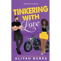 Tinkering with Love