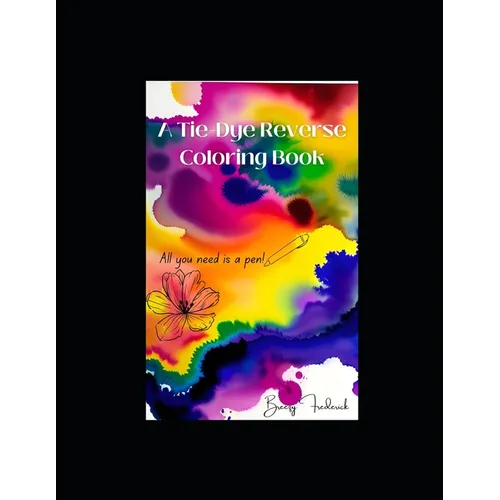 Tie Dye Reverse Coloring Book