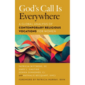 God's Call Is Everywhere: A Global Analysis of Contemporary Vocations for Women