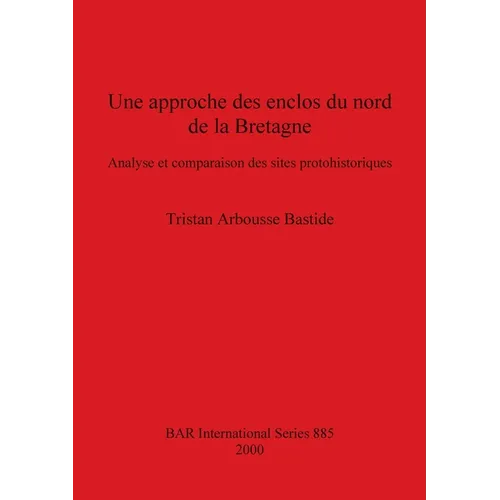 Une approche des enclos du nord de la Bretagne