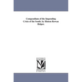 Compendium of the Impending Crisis of the South. by Hinton Rowan Helper.