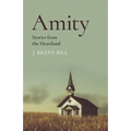 Amity: Stories from the Heartland
