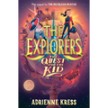 The Explorers: The Quest for the Kid