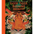 Tiger, Tiger, Burning Bright!: An Animal Poem for Each Day of the Year