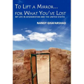 To Lift a Mirror for What You've Lost - My Life in Afghanistan and the United States