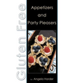 Gluten Free Appetizers and Party Pleasers